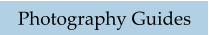 Photography Guides